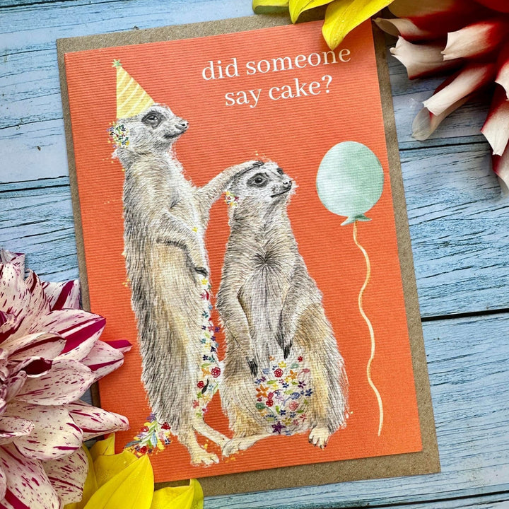 DID SOMEONE SAY CAKE? MEEKAT ECO-CARD