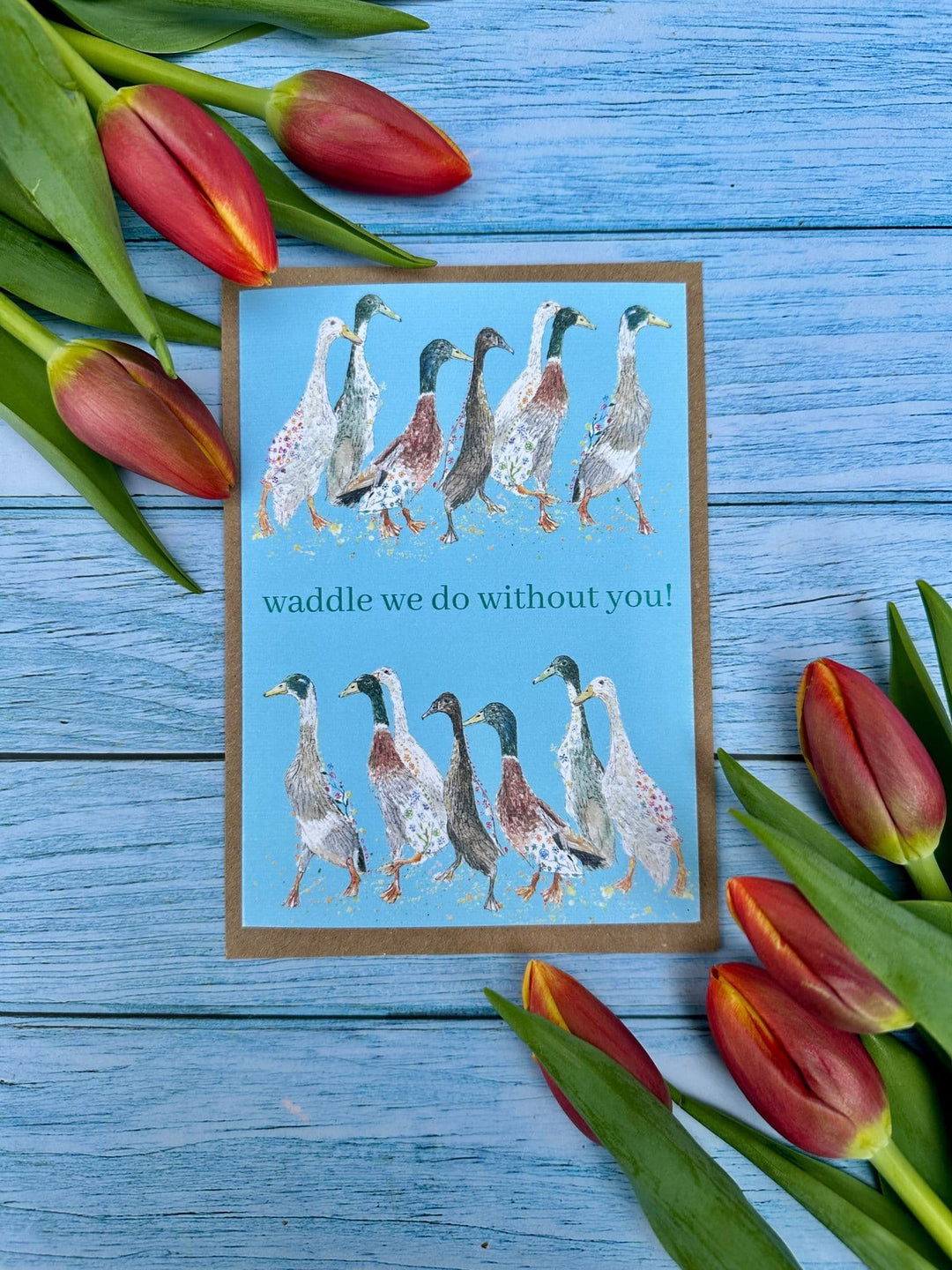 WADDLE WE DO WITHOUT YOU ECO CARD